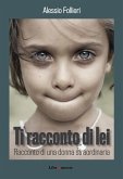 Ti racconto di lei (eBook, ePUB)