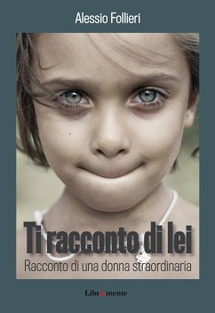 Ti racconto di lei (eBook, ePUB) - Follieri, Alessio