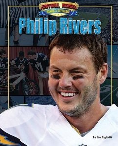 Philip Rivers - Gigliotti, Jim