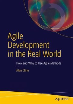Agile Development in the Real World - Cline, Alan