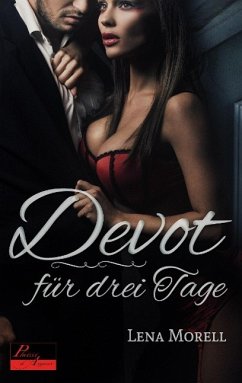 Devot für drei Tage - Morell, Lena