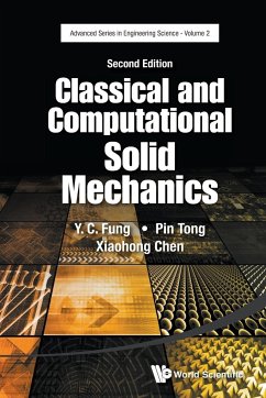Classical and Computational Solid Mechanics - Chen, Xiaohong; Fung, Yuen-Cheng; Tong, Pin