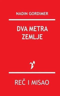 Dva Metra Zemlje - Gordimer, Nadin