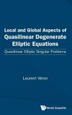 LOCAL & GLOBAL ASPECT QUASILINEAR DEGENERATE ELLIPTIC EQUATI