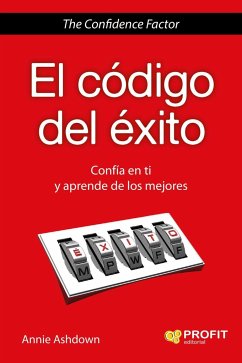 El código del éxito : confía en ti y aprende de los mejores - Ashdown, Annie