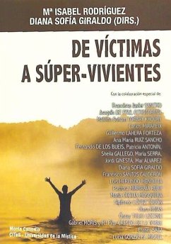 De víctimas a súper-vivientes - Paúl Ochoterena, Joaquín; Malvina Suham Torbay Khoury