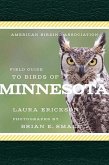 American Birding Association Field Guide to Birds of Minnesota