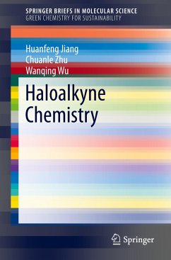Haloalkyne Chemistry - Jiang, Huanfeng;Zhu, Chuanle;Wu, Wanqing