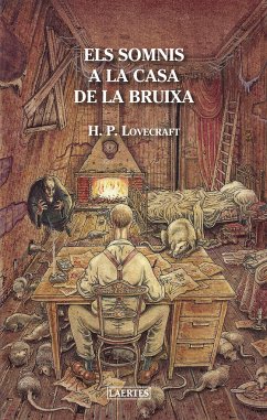 Els somnis a la casa de la bruixa - Howard Phillips Lovecraft; Lovecraft, H. P.; Olcina, Emili