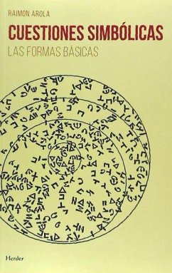 Cuestiones simbólicas : las formas básicas - Arola Ferrer, Raimon