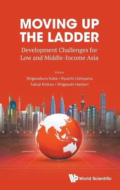 Moving Up the Ladder: Development Challenges for Low and Middle-Income Asia