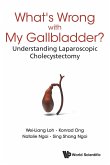 WHAT'S WRONG WITH MY GALLBLADDER?