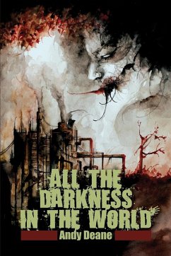 All the Darkness in the World - Deane, Andy