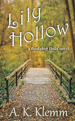 Lily Hollow - Klemm, A. K.