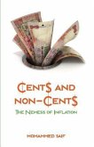 Cents And Non-Cents The Nemesis of Inflation