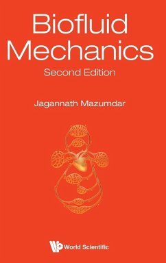 BIOFLUID MECHANICS (2ND ED) - Mazumdar, Jagannath (Univ Of Adelaide, Australia)