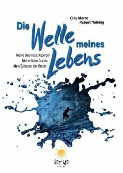 Die Welle meines Lebens - Marzo, Clay;Yehling, Robert