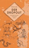 Der Dropout