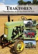 Traktoren: Vom Hart-Parr 40 bis zum Fendt 936 Vario
