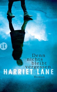 Denn nichts bleibt vergessen (eBook, ePUB) - Lane, Harriet