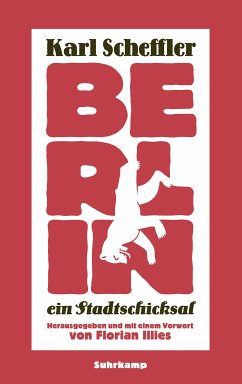 Berlin – ein Stadtschicksal (eBook, ePUB) - Scheffler, Karl