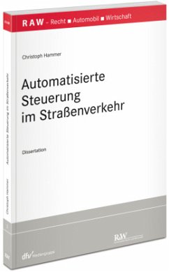 Automatisierte Steuerung im Straßenverkehr - Hammer, Christoph