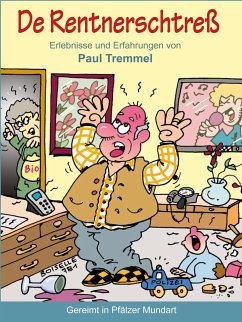 De Rentnerschtreß - Tremmel, Paul