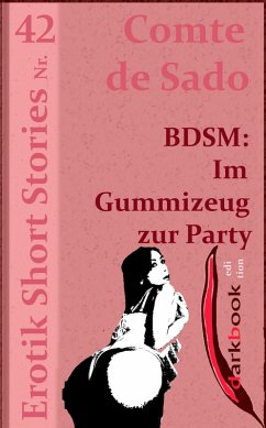 Cover BDSM: Im Gummizeug zur Party (eBook, ePUB)