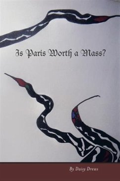 Cover Is Paris Worth a Mass? (eBook, ePUB)
