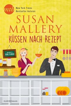 Küssen nach Rezept (eBook, ePUB) - Mallery, Susan