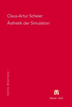Ästhetik der Simulation (eBook, PDF) - Scheier, Claus-Artur