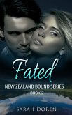 Fated (New Zealand Bound Series, #2) (eBook, ePUB)