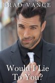 Would I Lie to You? (The Game Players, #1) (eBook, ePUB)