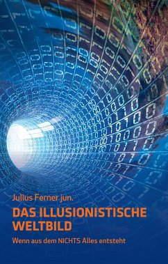 Das illusionistische Weltbild (eBook, ePUB)