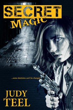 Secret Magic (Shifty Magic Novella Series, #1) (eBook, ePUB) - Teel, Judy