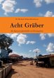 Acht Gräber (eBook, ePUB) - Bild 1
