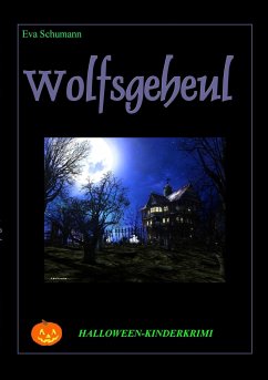 Wolfsgeheul (eBook, ePUB) - Schumann, Eva