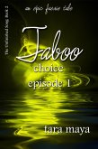Taboo - Choice (Book 2-Episode 1) (eBook, ePUB)