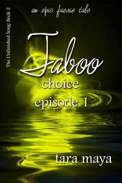 Taboo - Choice (Book 2-Episode 1) (eBook, ePUB) - Maya, Tara