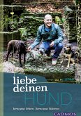 Liebe deinen Hund! (eBook, ePUB)