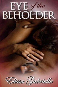 Eye of the Beholder (eBook, ePUB) - Gabrielle, Elissa