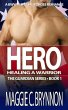 Hero: A BWWM Interracial Military Romance (The Guardian Series, #1) (eBook, ePUB) - C. Brynnon, Maggie