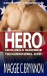 Hero: Healing a Warrior, Book 1 (The... - Bild 1