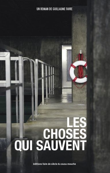 Les choses qui sauvent (eBook, ePUB)