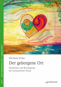 Der geborgene Ort (eBook, ePUB) - Huber, Michaela