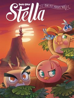 Angry Birds - Stella 1: Eine fast perfekte Insel (eBook, PDF) - Alwett, Audrey; Frey, Julien