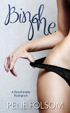 Bind Me: A Roommate Romance (eBook, ePUB) Bind Me: A Roommate Romance (eBook, ePUB)