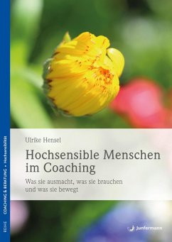 Hochsensible Menschen im Coaching (eBook, ePUB) - Hensel, Ulrike
