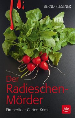 Der Radieschen-Mörder - Flessner, Bernd