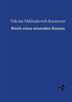 Briefe eines reisenden Russen - Karamzin, Nikolai Mikhailovich